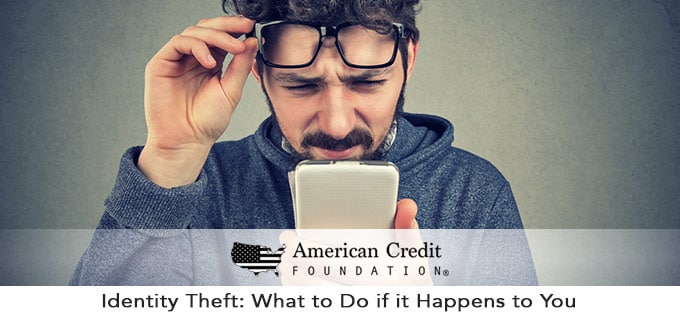 Identity Theft: What to Do if it Happens to You