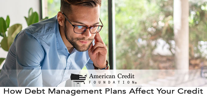How Debt Management Plans Affect Your Credit