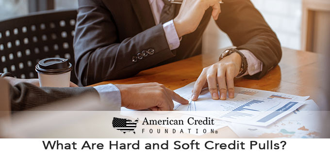 What Are Hard and Soft Credit Pulls?