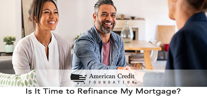 Is It Time to Refinance My Mortgage?