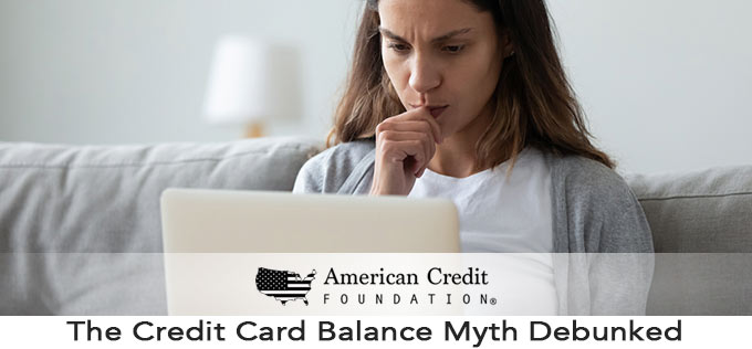 The Credit Card Balance Myth Debunked
