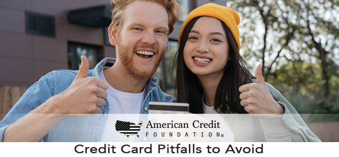 Credit Card Pitfalls to Avoid